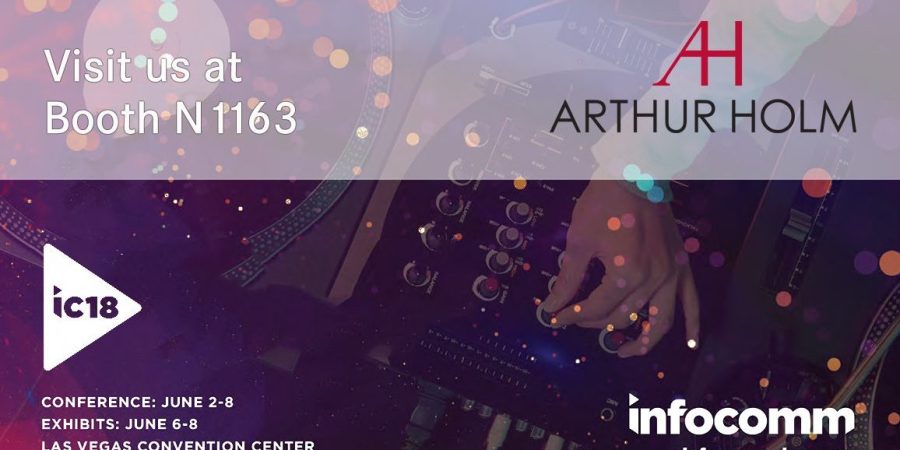 INFOCOMM-2018-ARTHUR-HOLM-e1526558282142